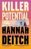 Killer Potential : The hot twisty stay-up-all-night novel for fans of THE GUEST and MY SISTER THE SERIAL KILLER