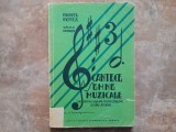 CANTECE SI SEMNE MUZICALE - CARTE PENTRU CLASA A -III - A A TUTUROR SCOALELOR DE GRAD SECUNDAR de MARCEL BOTEZ