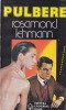 Rosamond Lehmann - Pulbere