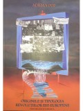 Adrian Pop - Originile si tipologia revolutiilor est-europene (Editia: 2010)