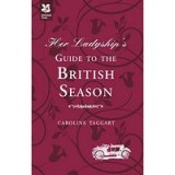 Her Ladyship&#039;s Guide to the British Season