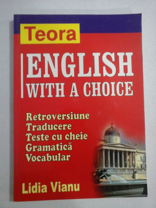 ENGLISH WITH A CHOICE - Lidia VIANU