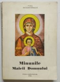 MINUNILE MAICII DOMNULUI de NICODIM MANDITA , 1996 *MINIMA UZURA