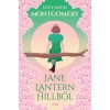 Jane Lantern Hillből - Lucy Maud Montgomery