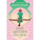 Jane Lantern Hillből - Lucy Maud Montgomery