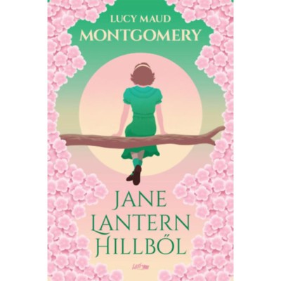 Jane Lantern Hillből - Lucy Maud Montgomery foto