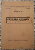 Cetatea Romula - D. Tudor// 1931, dedicatie si semnatura autor