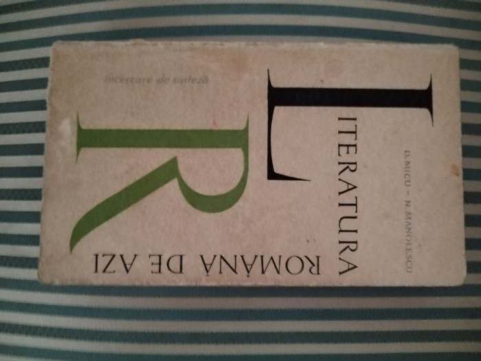 D. Micu, N. Manolescu Literatura romana de azi 1944-1964,vol. de debut, peinceps