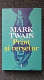 PRINT SI CERSETOR - Mark Twain (edit. Rolcris)