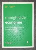 Minighid de Economie - Greg Ip (2013) - Carte de Afaceri