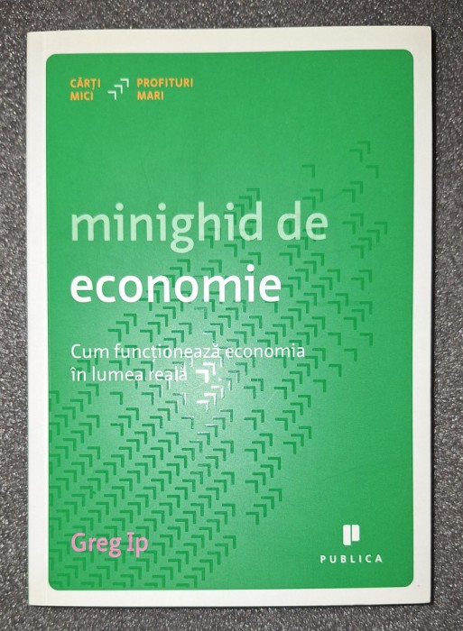 Greg Ip - Minighid de economie