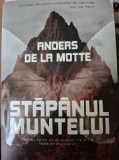 Stapanul muntelui de Anders de la Motte