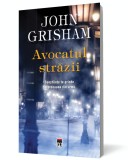 Avocatul strazii - John Grisham