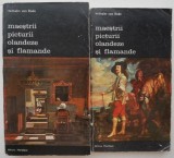 Maestrii Picturii Olandeze si Flamande, Wilhelm von Bode, 2 vol. - Carte Arta, Istoria Artei
