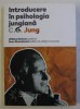 INTRODUCERE IN PSIHOLOGIA JUNGIANA de C.G. JUNG , editor WILLIAM McGUIRE , 2017