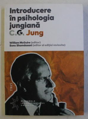 INTRODUCERE IN PSIHOLOGIA JUNGIANA de C.G. JUNG , editor WILLIAM McGUIRE , 2017 foto