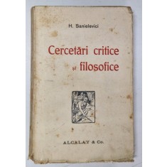 CERCETARI CRITICE SI FILOSOFICE de H. SANIELEVICI