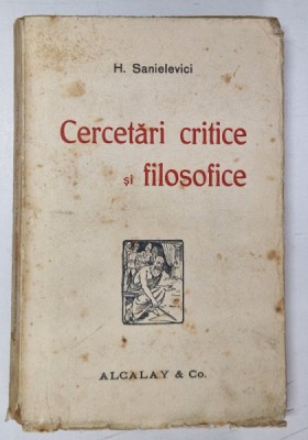 CERCETARI CRITICE SI FILOSOFICE de H. SANIELEVICI foto