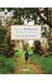 Calea revelata - Oprah Winfrey
