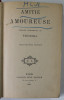AMITIE AMOUREUSE , PREFACE FRAGMENTEE DE STENDHAL , 1898