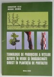 Tehnologie de procesare a vitelor altoite in verde si inradacinate direct in plantatia de portaltoi &ndash; Ionatan Ille, Mihai Duma