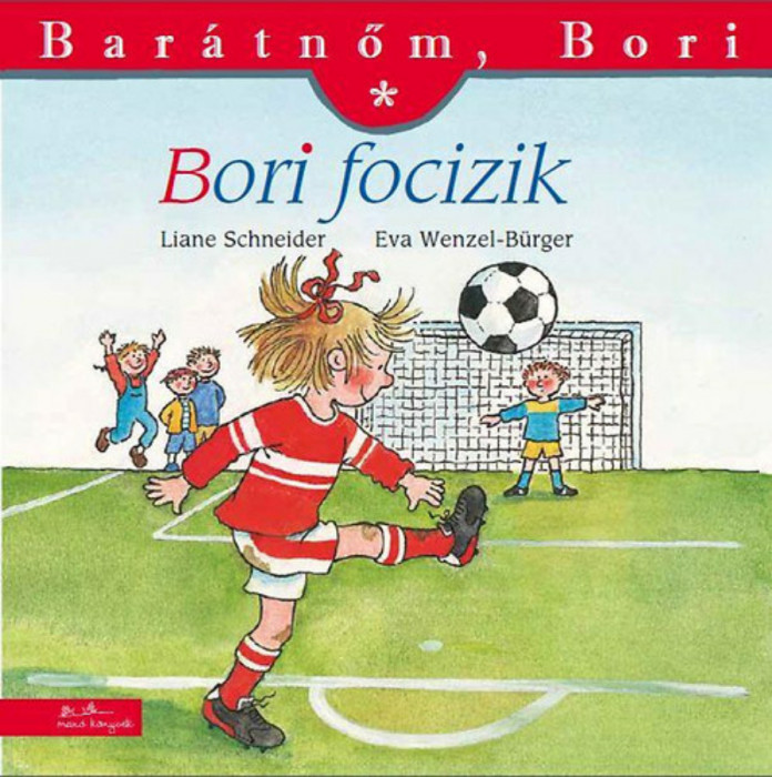 Bori focizik - Bar&aacute;tnőm, Bori 18. - Eva Wenzel-B&uuml;rger