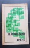 G. IBRĂILEANU: Opere 6