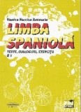 Limba spaniola. Texte, dialoguri, exercitii B1