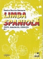 Limba spaniola. Texte, dialoguri, exercitii B1 foto