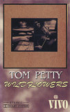 Casetă audio Tom Petty &ndash; Wildflowers