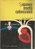 Semiologie Generala Cardiovasculara - Ion Ilinescu