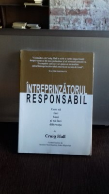 INTREPRINZATORUL RESPONSABIL - CRAIG HALL foto