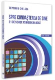 Spre cunoașterea de sine - Paperback brosat - Pro Universitaria