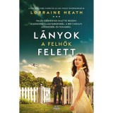 L&aacute;nyok a felhők felett - Lorraine Heath