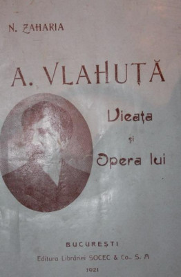 A. Vlahuta Viata si opera lui foto