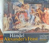 Disc vinil, LP. Alexander&#039;s Feast. SET 2 DISCURI VINIL-H&auml;ndel, Honor Sheppard, Max Worthley, Maurice Bevan-243187