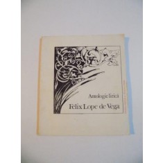 ANTOLOGIE LIRICA de FELIX LOPE de VEGA , 1984