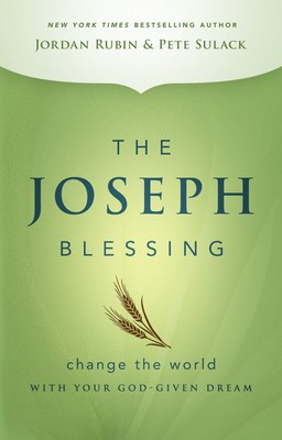 The Joseph Blessing: Change the World with Your God-Given Dream foto