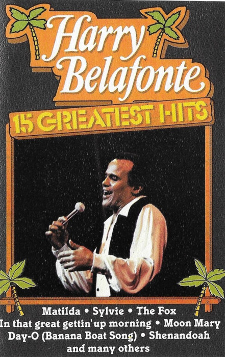 Casetă audio Harry Belafonte &lrm;&ndash; 15 Greatest Hits