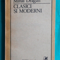 Mihai Dragan – Clasici si moderni ( critica literara )