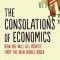 THE CONSOLATIONS OF ECONOMICS - GERARD LYONS (CARTE IN LIMBA ENGLEZA)