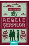 Regele serpilor - Jeff Zentner