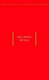 Secolul | Alain Badiou, Idea