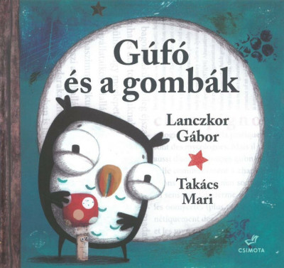 G&amp;uacute;f&amp;oacute; &amp;eacute;s a gomb&amp;aacute;k - Lanczkor G&amp;aacute;bor foto