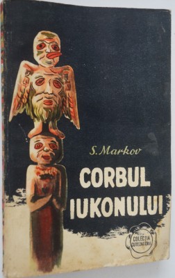Corbul Iukonului - S. Markov foto