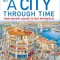 A City Through Time