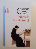 NUMELE TRANDAFIRULUI de UMBERTO ECO, 2011