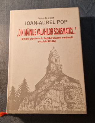 Din mainile valahilor schismatici Ioan Aurel Pop foto
