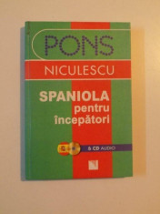 SPANIOLA PENTRU INCEPATORI de SUSANA CHIABRANDO , SIGRID HORSCHITZ , ANGELS VALERA , 2007 , * LIPSA CD foto