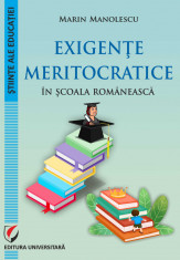 Exigente meritocratice in scoala romaneasca - Marin Manolescu foto